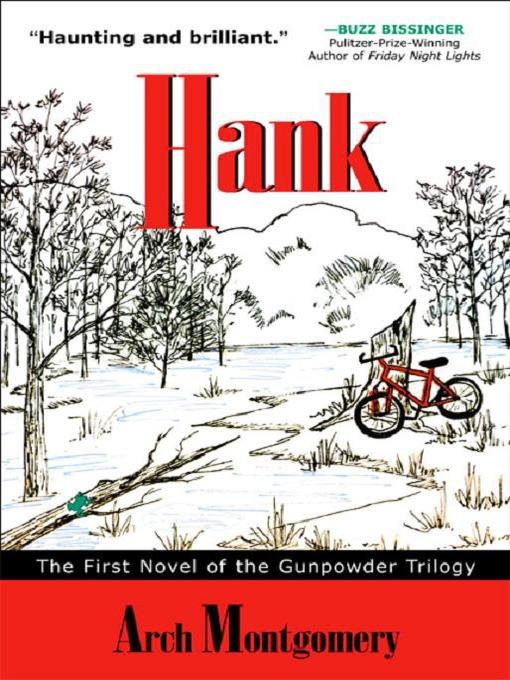 Title details for Hank by Arch Montgomery - Available